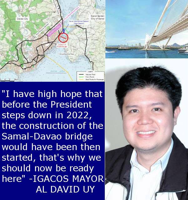 IGACOS Mayor Al David Uy certain on Samal Davao bridge const - Davao Property Solutions