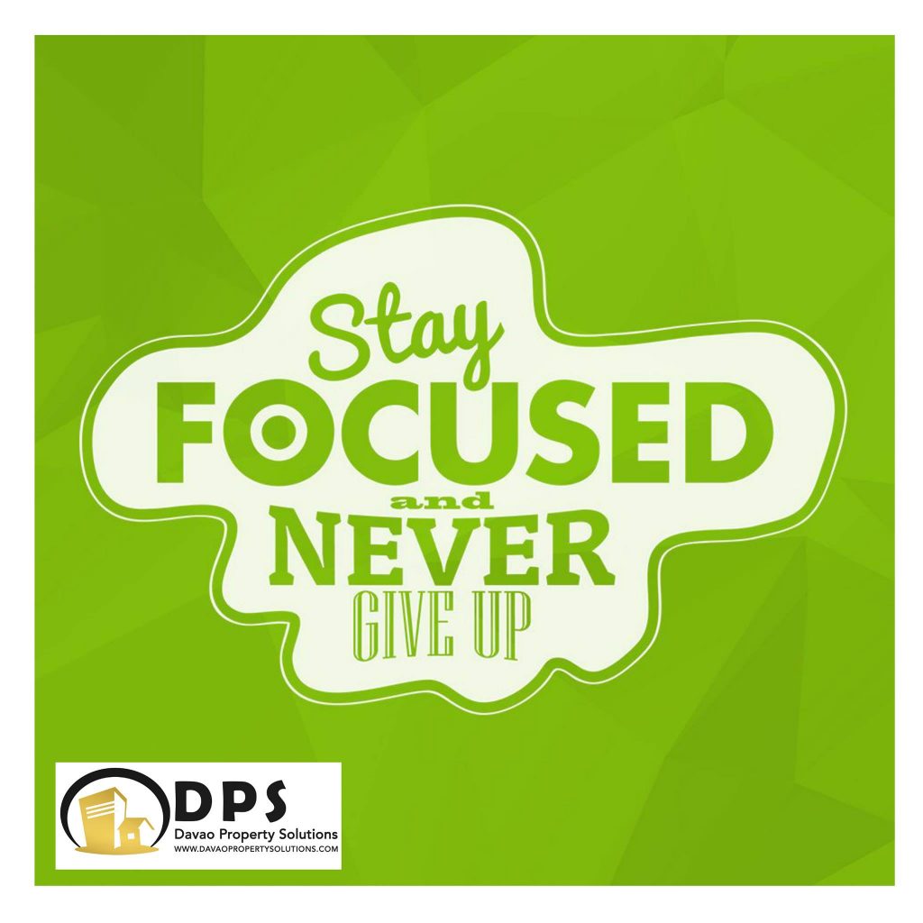 Good Morning!
 Stay Focused and Never Give-Up
