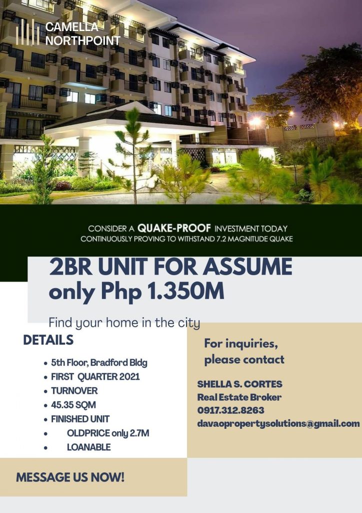 FOR ASSUME 2BR UNIT IN NORTHPOINT DAVAO
 #Camella #Northpoin...