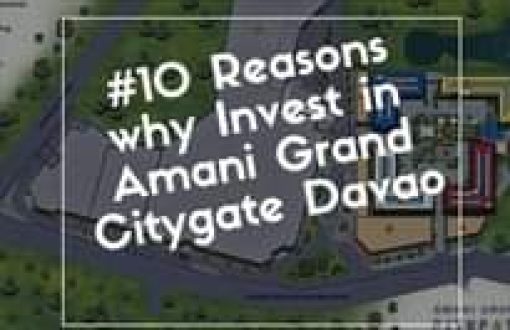 Bild könnte enthalten: Text „Mall anc Warehouse erminal ng #10 Reasons Invest Amani Grand Citygate Davao CHYGA“