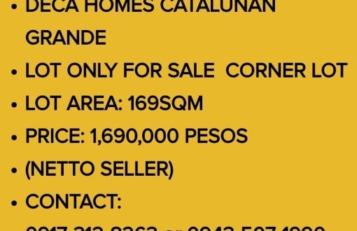 DECA HOMES CATALUNAN GRANDE 
 LOT ONLY FOR SALE  CORNER LOT
...