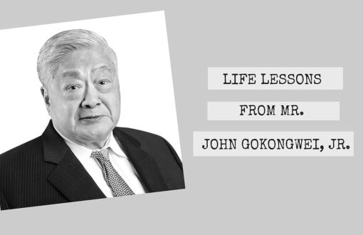 Life Lessons from Mr John Gokongwei, Jr. 
 (c) 
